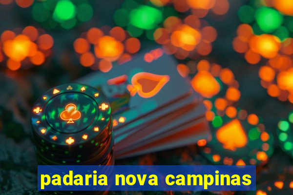 padaria nova campinas